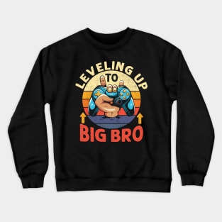 Leveling Up to Big Bro Video Gamer Promoted to Big Brother Boy Crewneck Sweatshirt